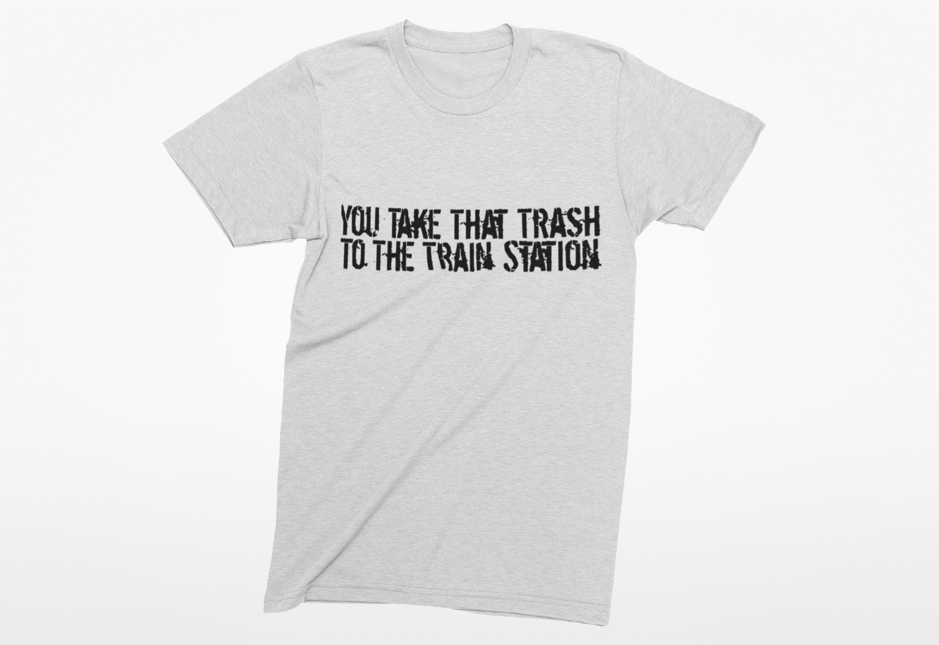 Dye Dirty Take Em To The Train Station Funny T-Shirt